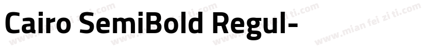 Cairo SemiBold Regul字体转换